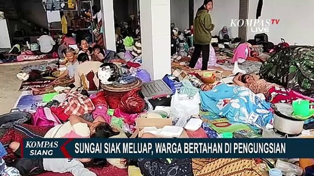 Pantauan Terkini Banjir Pekanbaru Makin Meluas, Begini Kondisi Pengungsian | BENCANA BANJIR