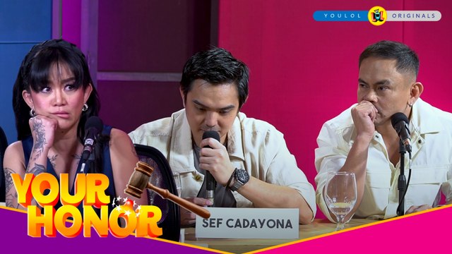 Your Honor: Sef Cadayona, hindi maintindihan ang pagtatampo ng mga babae!