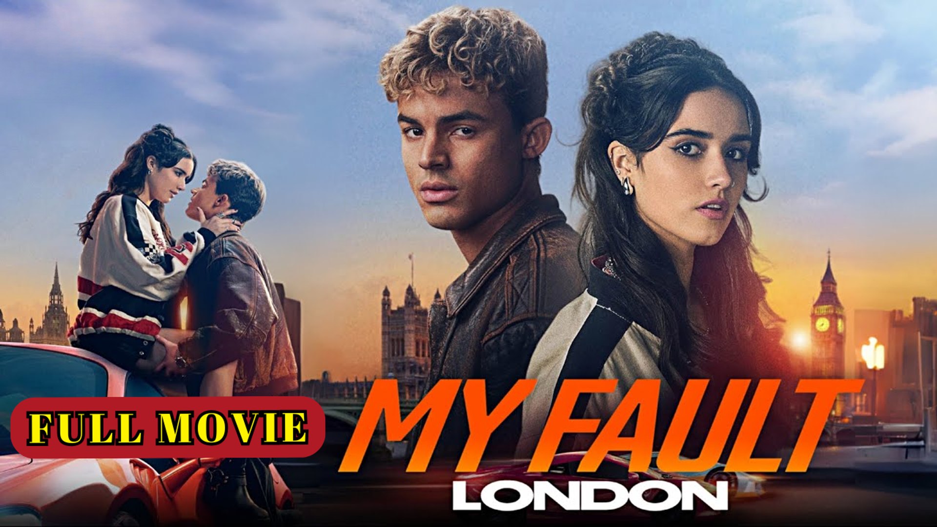 My Fault London EngSub Full HD