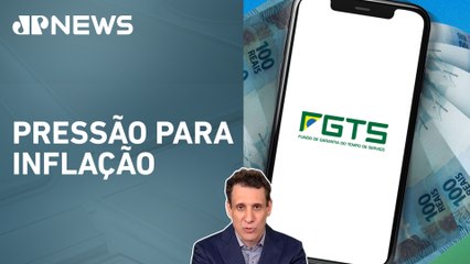 Samy Dana: liberação do saque do FGTS pode impulsionar PIB em até 0,2% | IA News