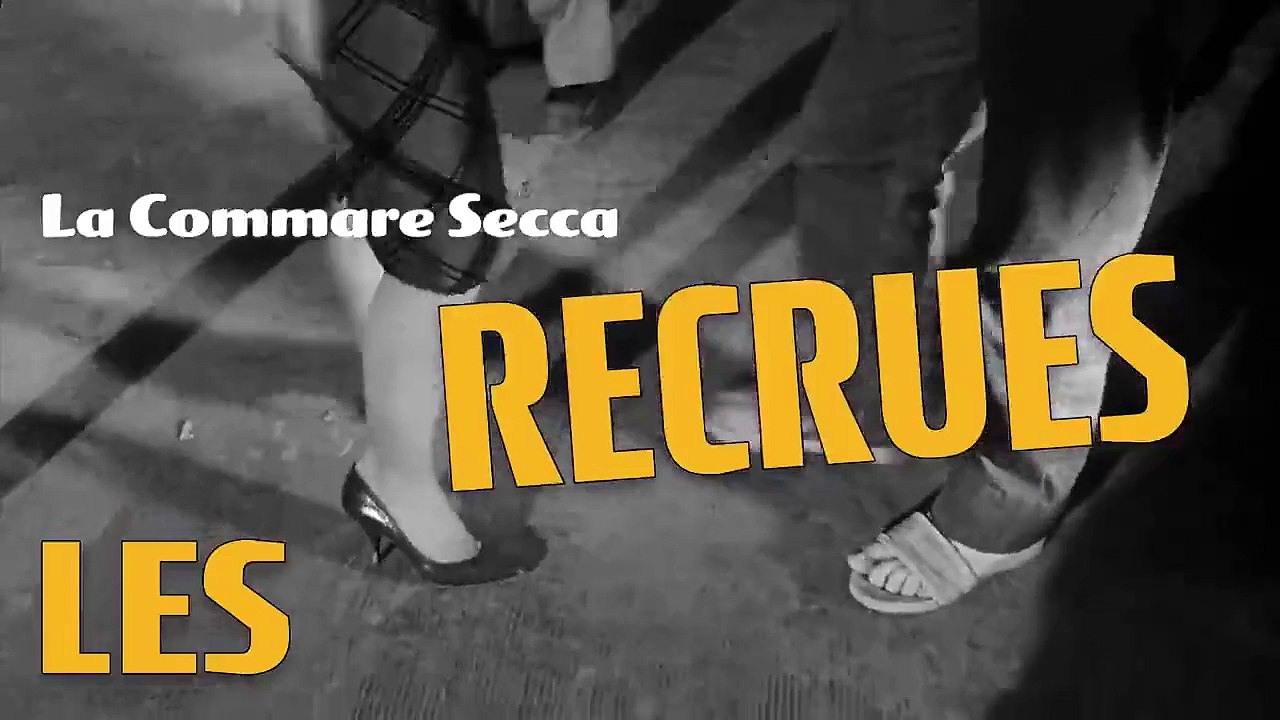 Les recrues