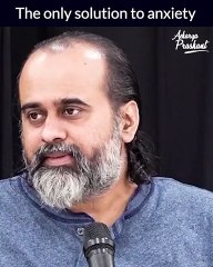 The only solution to anxiety || Acharya Prashant