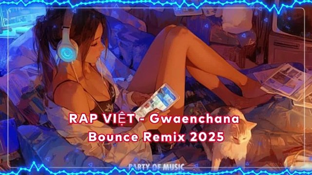 RAP VIỆT - Gwaenchana Bounce Remix 2025 By HARUMSLOT SITUS GACOR