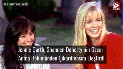 Jennie Garth, Shannen Doherty’nin Oscar Anma Bölümünden Çıkarılmasını Eleştirdi