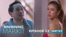 Binibining Marikit: Will Gani be able to stop his daughter from leaving? (Episode 22 - Part 3/3)