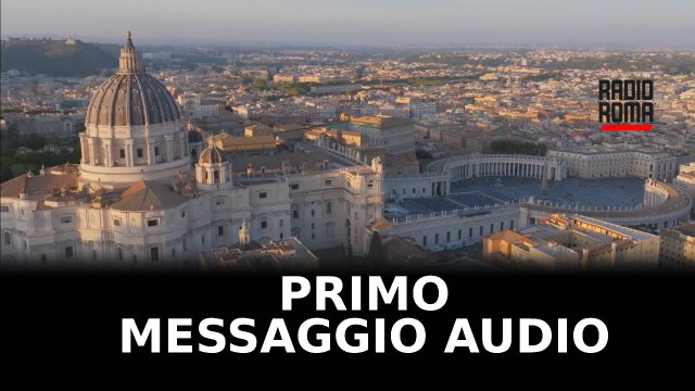 Papa Francesco, primo messaggio audio dopo il ricovero
