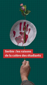 Pourquoi les étudiants serbes manifestent-ils ? Comprendre en trois minutes