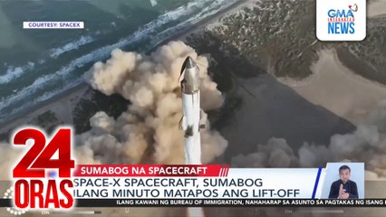 SpaceX spacecraft, sumabog ilang minuto matapos ang lift-off | 24 Oras