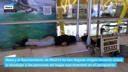 Aena y el Ayuntamiento de Madrid no llegan a un acuerdo sobre las personas que pernoctan en el Aeropuerto de Barajas