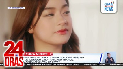 Paglabas ni Tata 2.0, inabangan ng fans ng "My Ilonggo Girl"; Tata and Francis, magkakatuluyan pa kaya? | 24 Oras