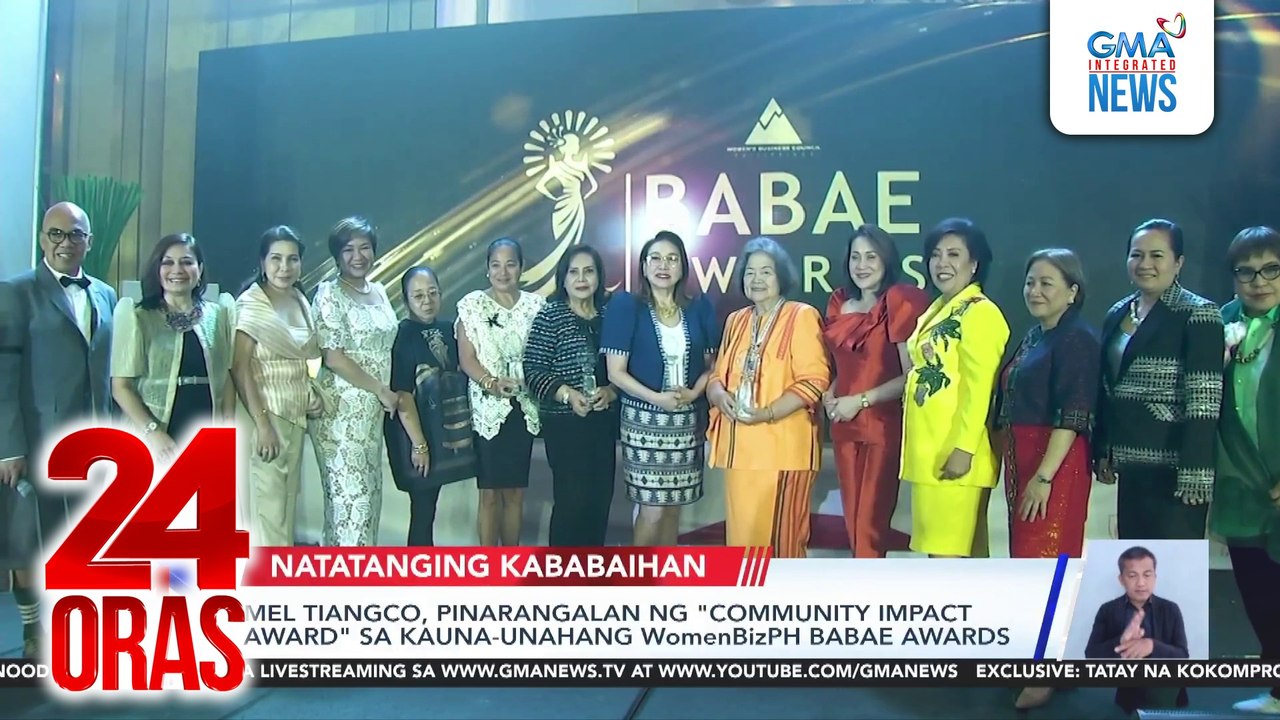 Mel Tiangco, pinarangalan ng "Community Impact Award" sa kauna-unahang WomenBizPH Babae Awards | 24 Oras