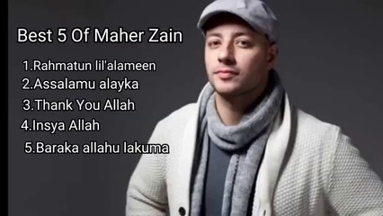 Best 5 Album Of Maher Zain