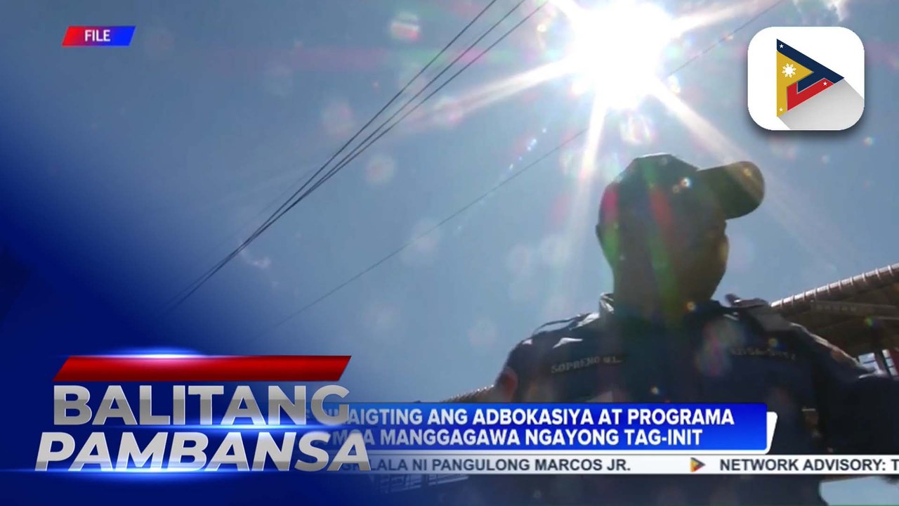 DOLE, pinaigting ang mga programa para sa kapakanan ng mga manggagawa ngayong tag-init