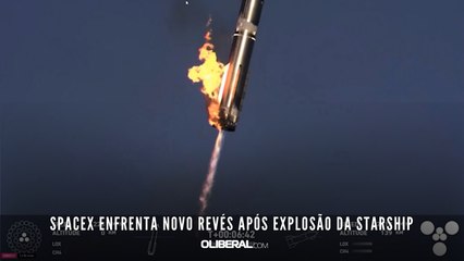 SpaceX enfrenta novo revés após explosão da Starship