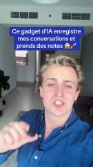 Ce gadget d’IA enregistre mes conversations et prends des notes 😱🚀