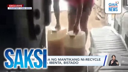 P3.5M halaga ng mantikang ni-recycle umano para ibenta, bistado | Saksi