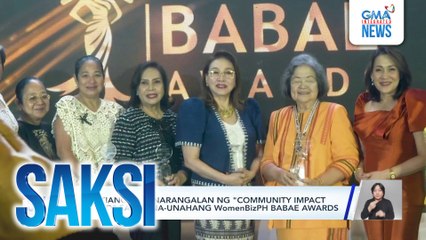 Mel Tiangco, pinarangalan ng "Community Impact award" sa kauna-unahang WomenBizPH Babae Awards | Saksi