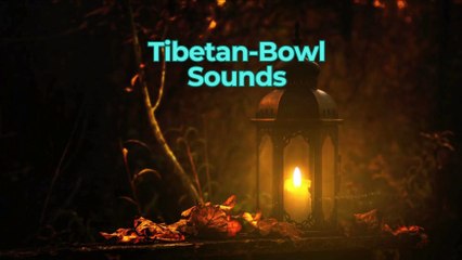 Tibetan-Bowl Sounds Relaxing Music , Stress Relief Music, Sleep Music,