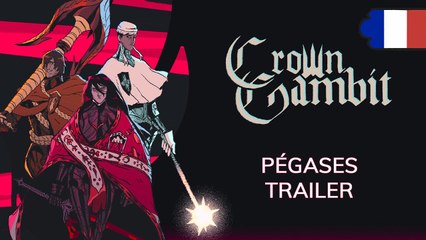 Crown Gambit - Trailer Pégases