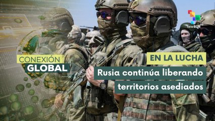 Rusia continúa liberando territorios asediados por Kiev