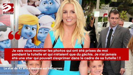 Britney Spears : “maltraitée” et “contrôlée”, elle révèle de nouveaux détails troublants sur sa tutelle
