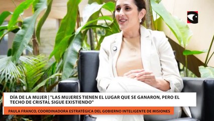 Día de la Mujer | "Las mujeres tienen el lugar que se ganaron, pero el techo de cristal sigue existiendo"