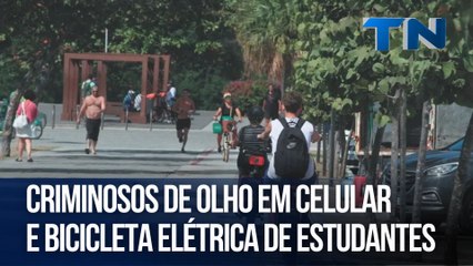 Criminosos de olho em celular e bicicleta elétrica de estudantes