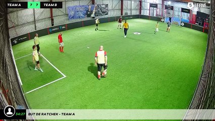 But de Ratchek - Team A