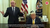 Infantino le 'vende' el Mundial 2026 a Trump: 