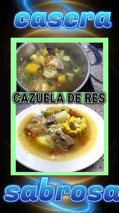 cazuela de res LA RECETA DE LA ABUELA RECORDANDO SU MEMORIA.