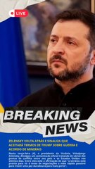 Zelensky volta atrás e sinaliza que aceitará termos de Trump sobre guerra e acordo de minerais #news #noticia #urgente