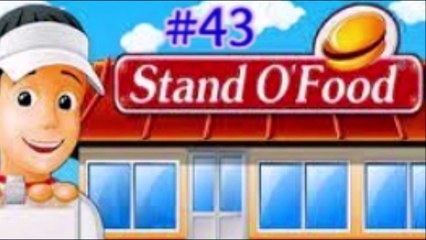 Stand O' Food - Part 43