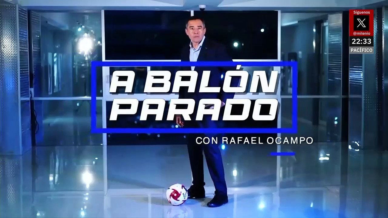 Clásico entre Chivas del Guadalajara vs América | A balón parado con Rafael Ocampo