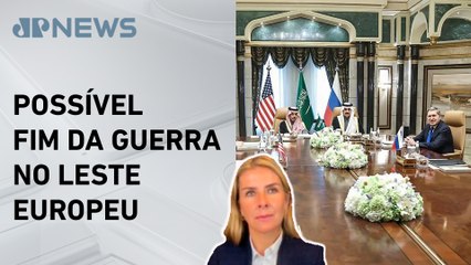 EUA e Ucrânia se reúnem na Arábia Saudita nesta terça (11); Deysi Cioccari comenta