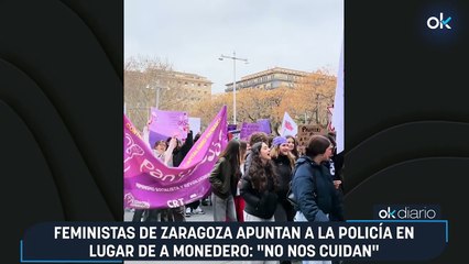 Feministas de Zaragoza apuntan a la policía en lugar de a Monedero: "No nos cuidan"