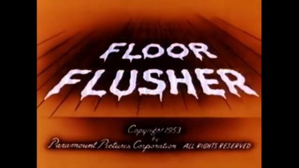 Popeye The Sailor - Floor Flusher (1954) (Recreated titles with Original End Cue)