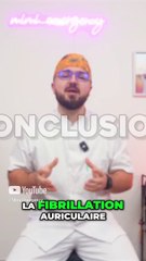 Comprendre la Fibrillation Auriculaire   Risques et ECG