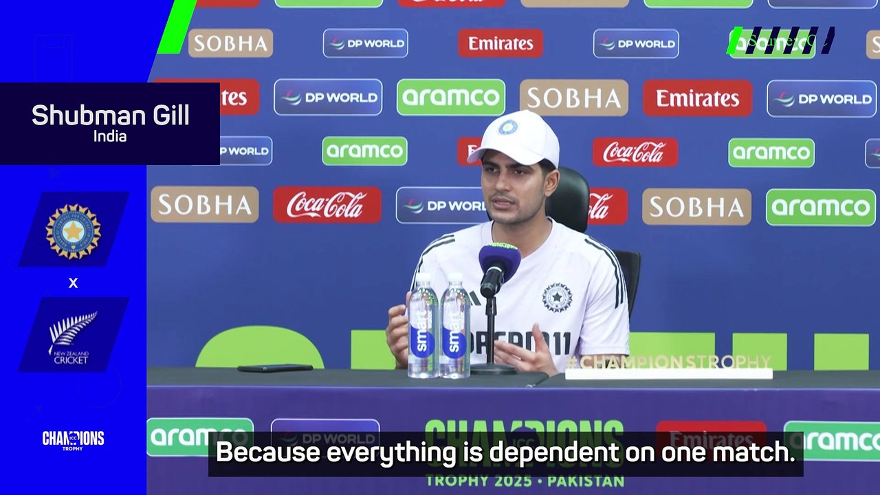 Gill demands India focus on the match, not the occasion