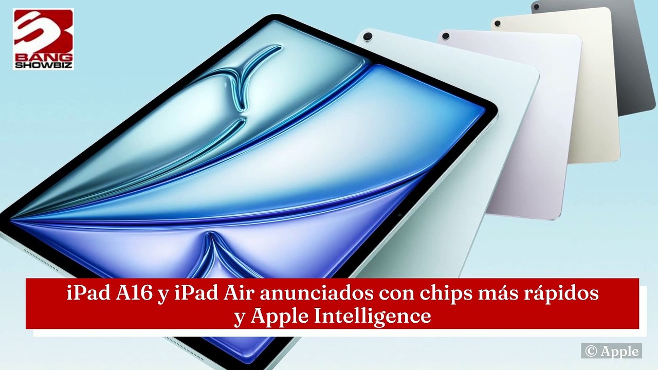 iPad A16 y iPad Air anunciados con chips más rápidos y Apple ...