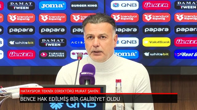 Hatayspor'da Murat Şahin: Hak edilmiş bir galibiyet