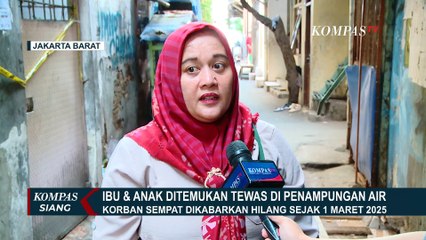 Kesaksian Ketua RT soal Kasus Ibu-Anak di Tambora Jakbar Ditemukan Tewas di Penampungan Air