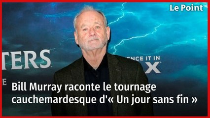 Bill Murray raconte le tournage cauchemardesque d'« Un jour sans fin »