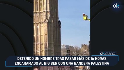 Detenido un hombre tras pasar más de 16 horas encaramado al Big Ben con una bandera palestina