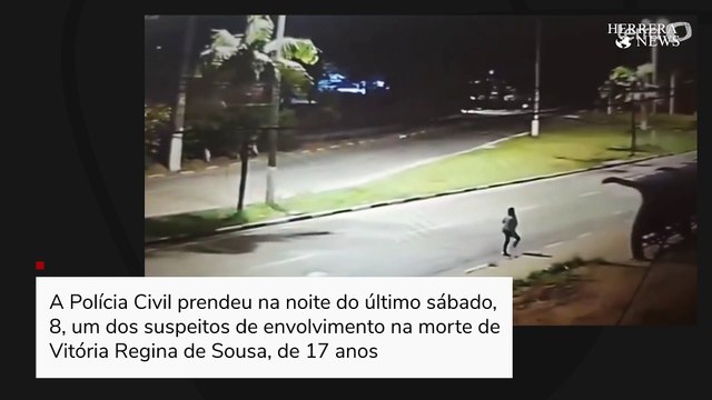 Caso Vitória: polícia prende um dos suspeitos de envolvimento no crime