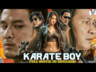 KARATE BOY - Action Movie Full Movie English - Martial Arts Action Movie - Atsadawut Luengsuntorn