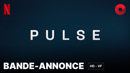 PULSE créée par Zoe Robyn, Carlton Cuse avec Willa Fitzgerald, Colin Woodell, Justina Machado : bande-annonce [HD-VF] | 3 avril 2025 sur Netflix