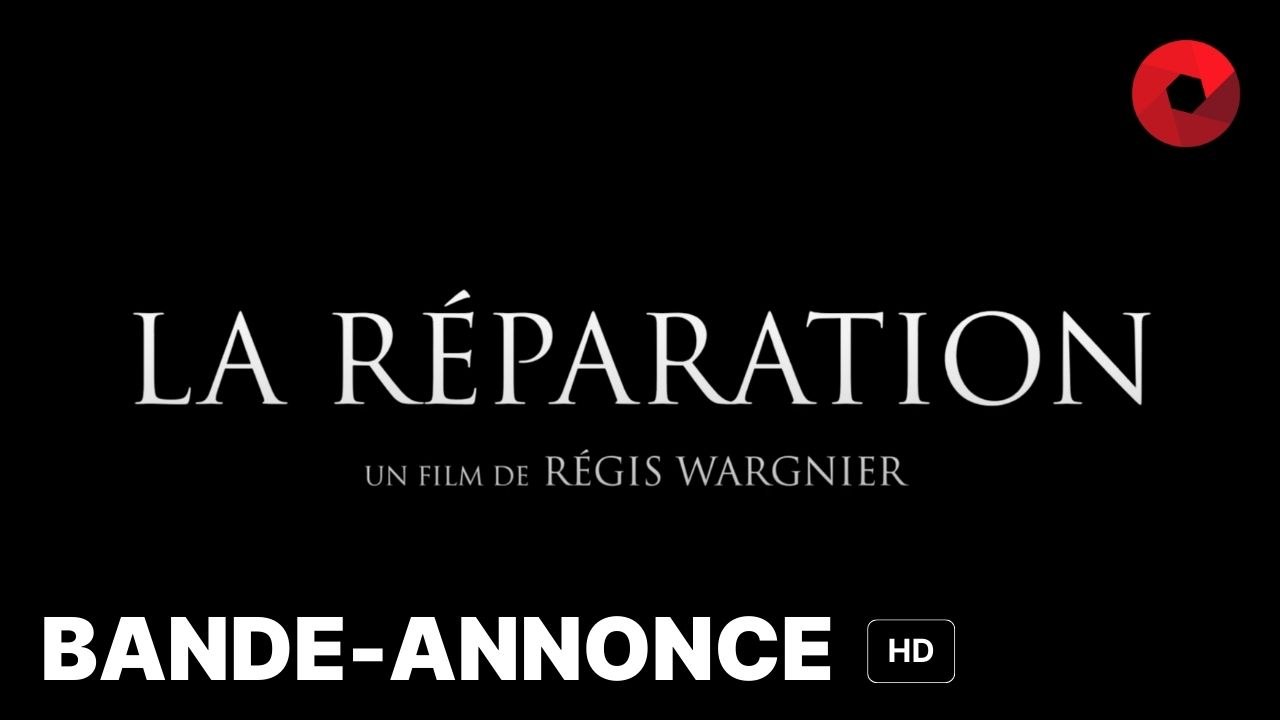 LA RÉPARATION de Régis Wargnier avec Julia de Nunez, Clovis Cornillac, Julien De Saint-Jean : bande-annonce [HD] | 16 avril 2025 en salle