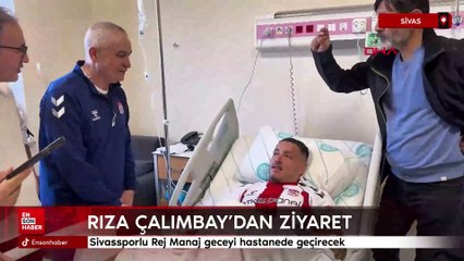 Sivassporlu Rej Manaj geceyi hastanede geçirecek