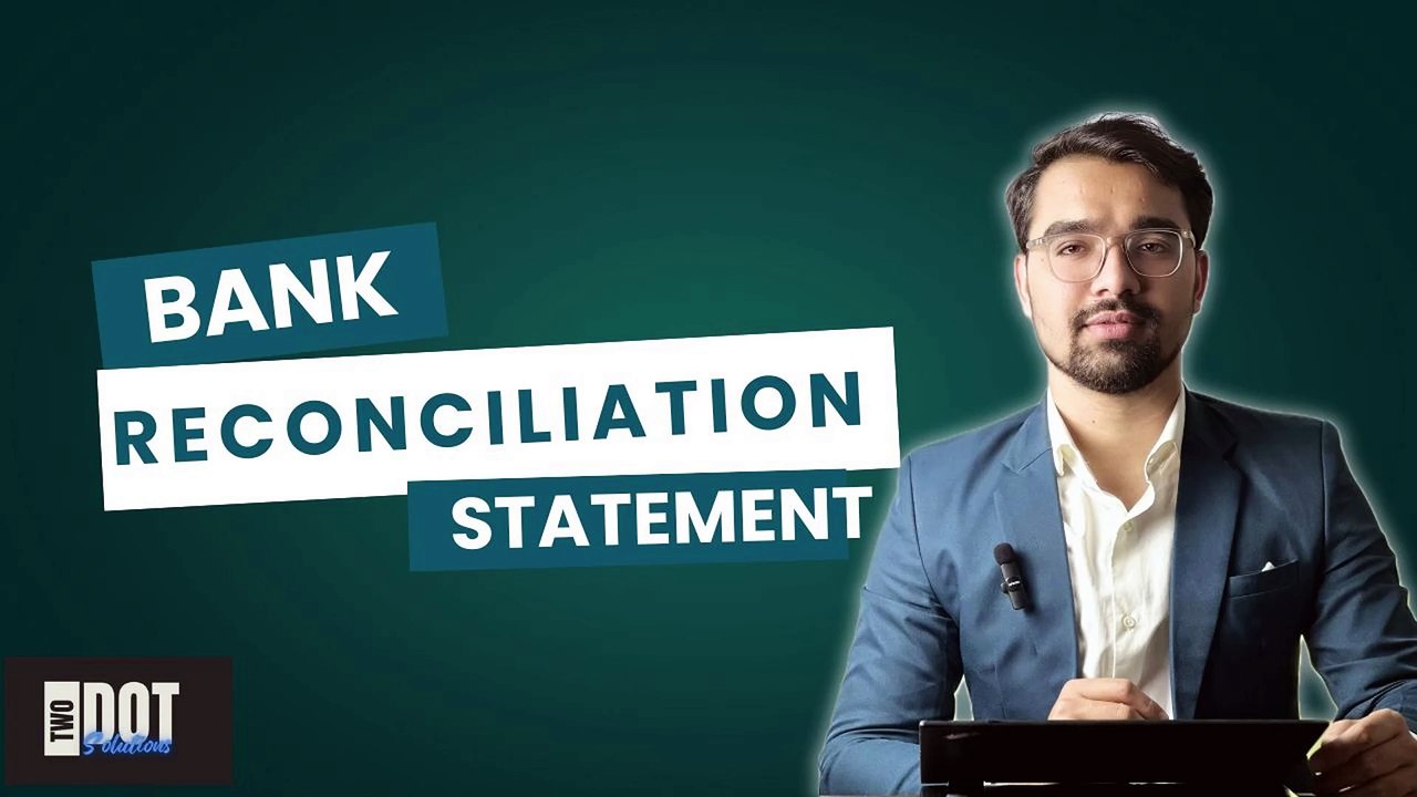 ACCA FA1 | Bank Reconciliation Statement | TwoDots2Solutions