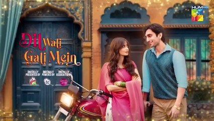 Dil Wali Gali Mein - Episode 2 🌙